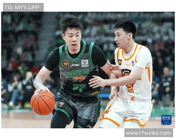 辽宁男篮主场精彩表现张镇麟领衔击败深圳队展现强大实力